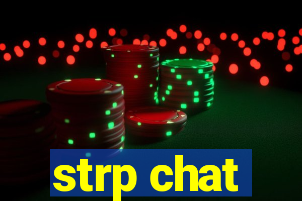 strp chat